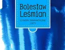 29. Leśmian Bolesław